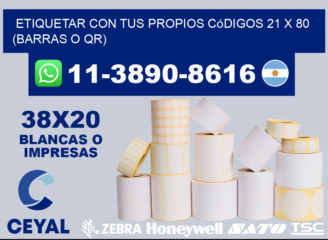 Etiquetar con tus propios códigos 21 x 80 (barras o QR)