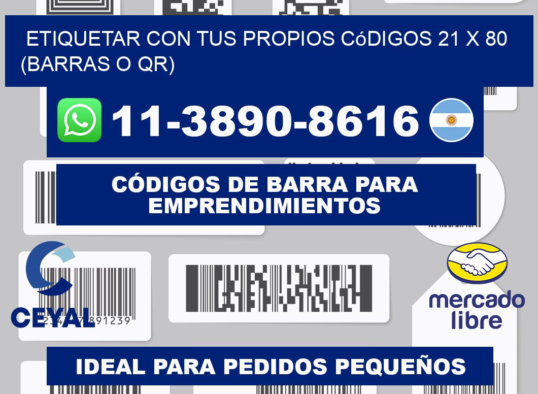 Etiquetar con tus propios códigos 21 x 80 (barras o QR)