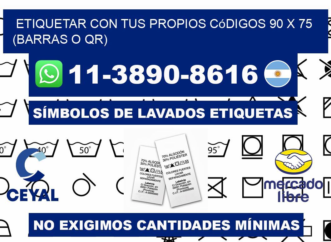 Etiquetar con tus propios códigos 90 x 75 (barras o QR)