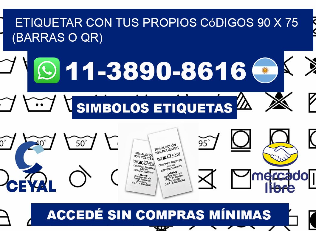Etiquetar con tus propios códigos 90 x 75 (barras o QR)