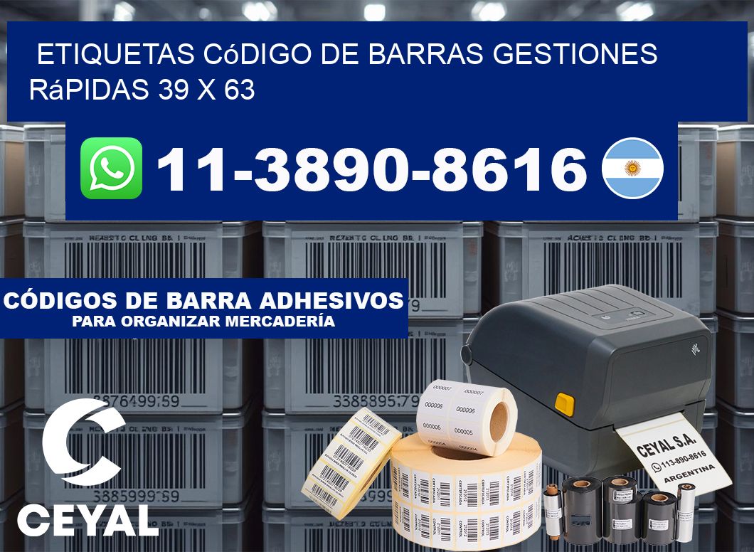Etiquetas código de barras gestiones rápidas 39 x 63
