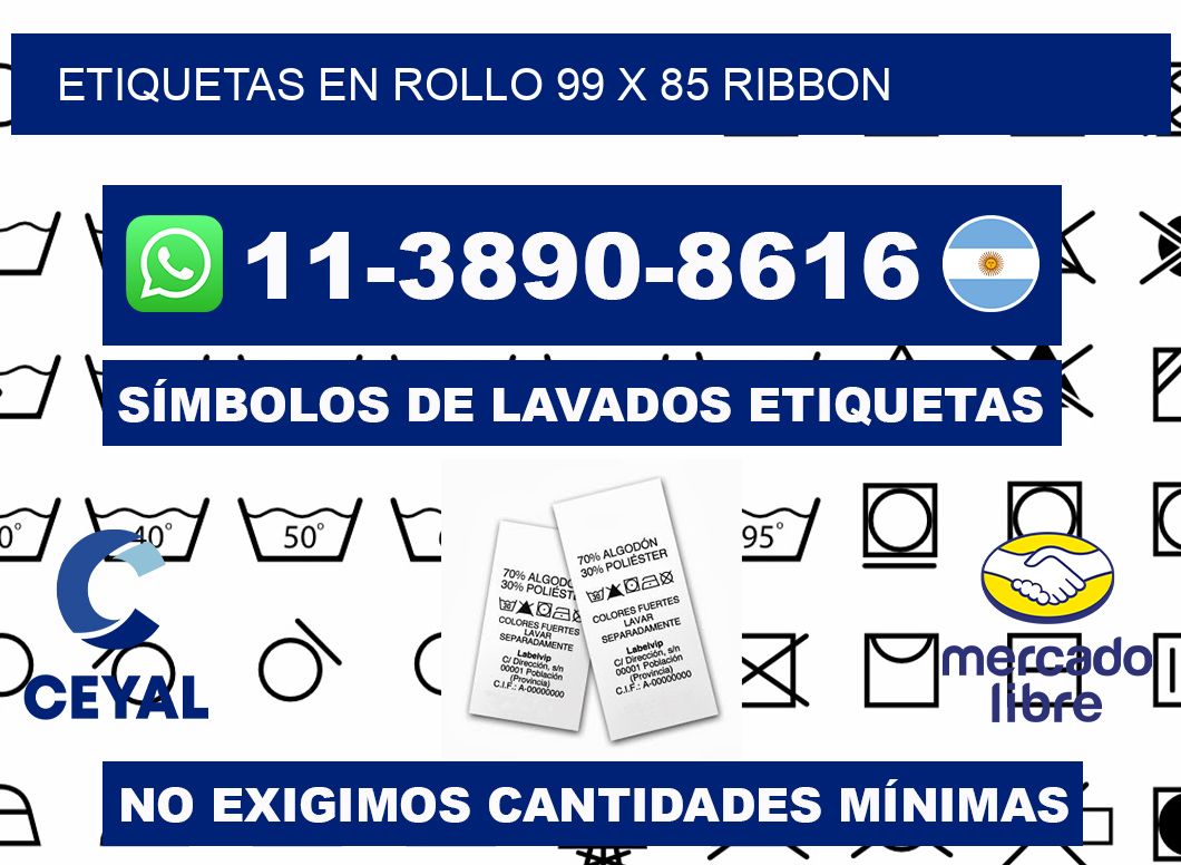 Etiquetas en rollo 99 x 85 ribbon