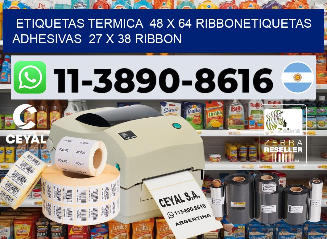 Etiquetas termica 48 x 64 ribbonEtiquetas adhesivas 27 x 38 ribbon