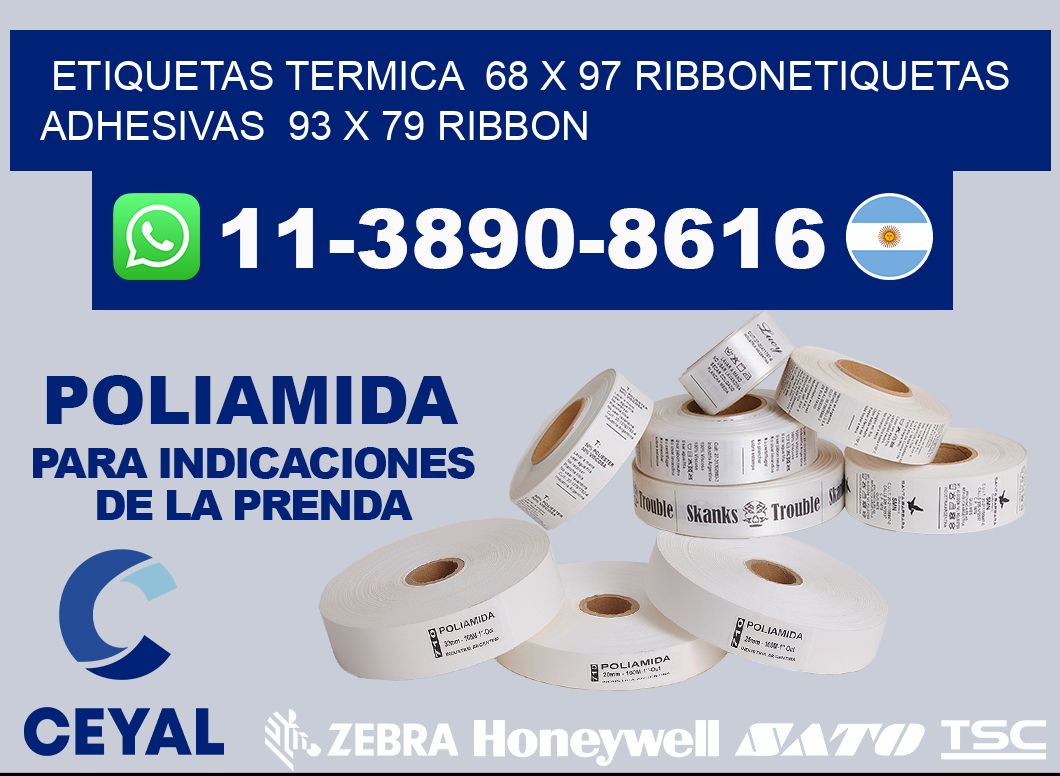Etiquetas termica 68 x 97 ribbonEtiquetas adhesivas 93 x 79 ribbon