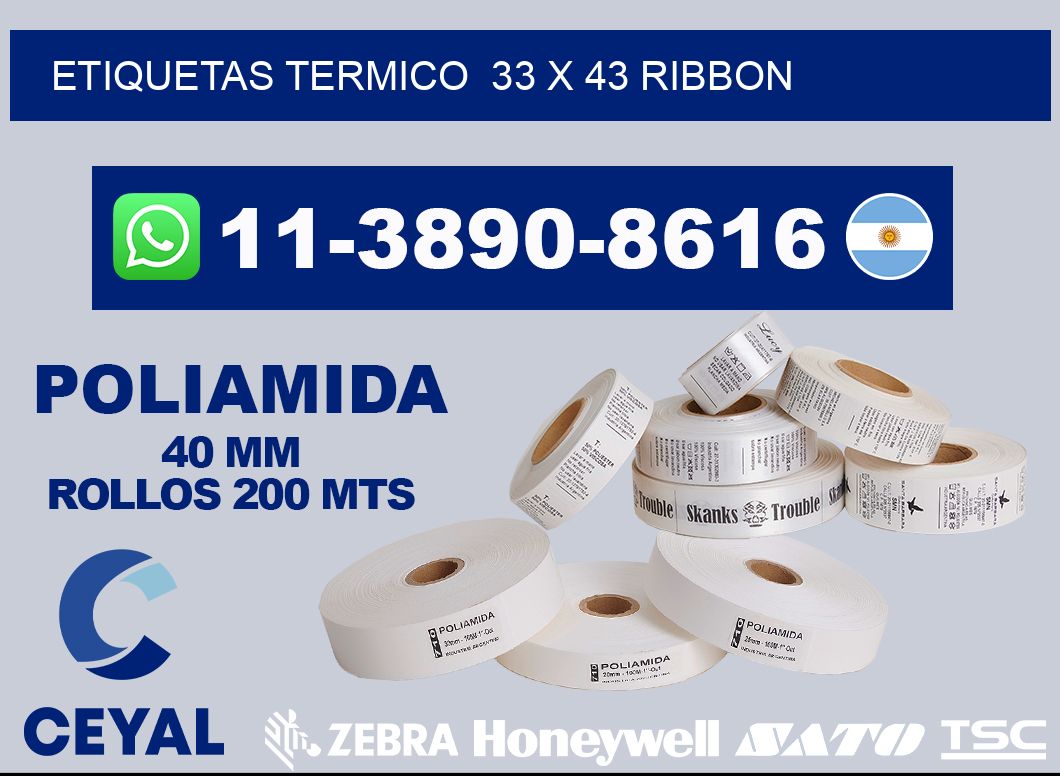 Etiquetas termico  33 x 43 ribbon