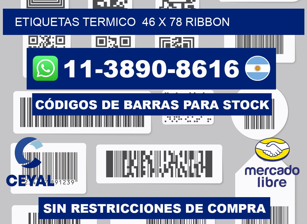 Etiquetas termico 46 x 78 ribbon