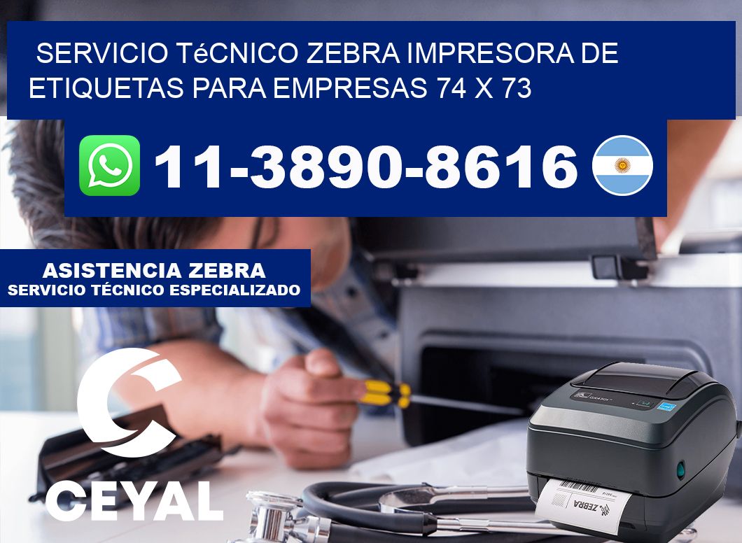 Servicio Técnico Zebra Impresora de Etiquetas para Empresas 74 x 73