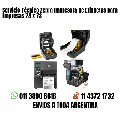 Servicio Técnico Zebra Impresora de Etiquetas para Empresas 74 x 73