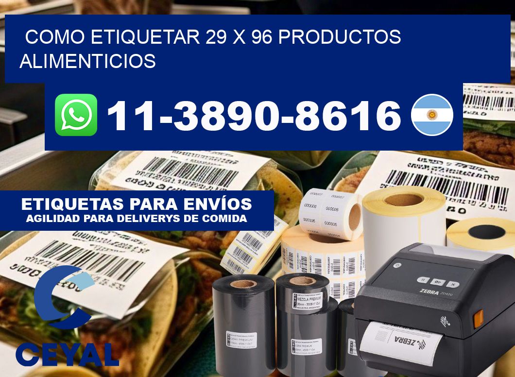 como etiquetar 29 x 96 productos alimenticios