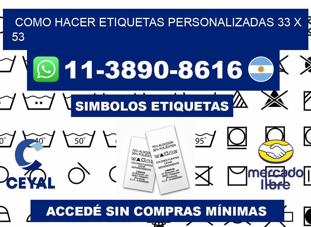 como hacer etiquetas personalizadas 33 x 53