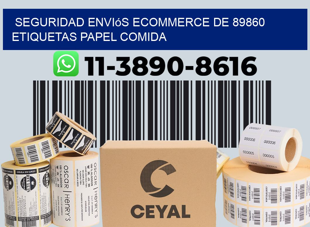 seguridad enviós ecommerce de 89860 etiquetas papel comida