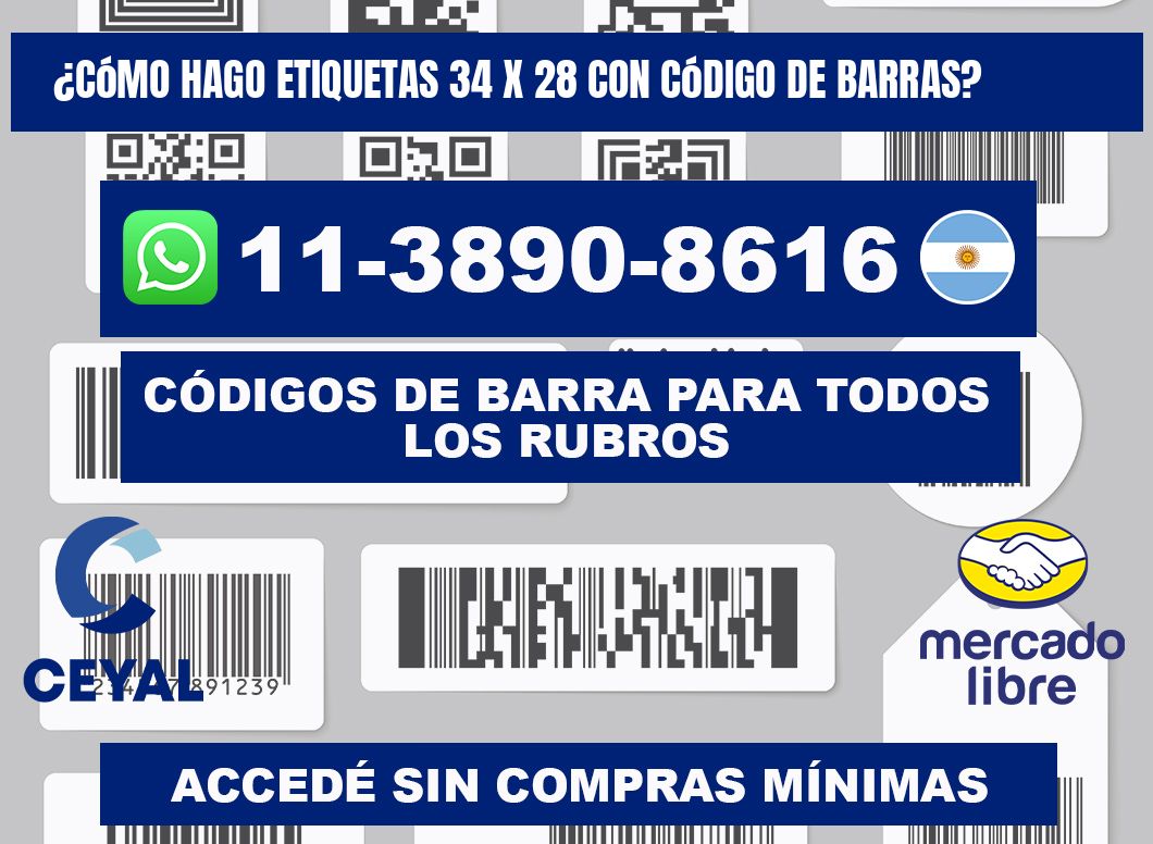 ¿Cómo hago etiquetas 34 x 28 con código de barras?