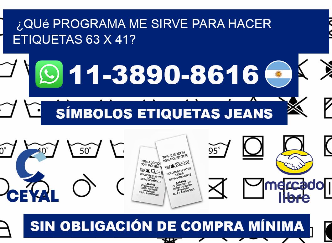 ¿Qué programa me sirve para hacer etiquetas 63 x 41?