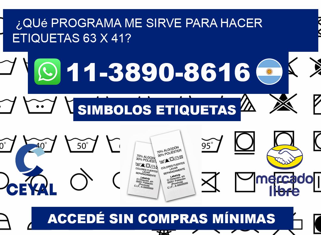 ¿Qué programa me sirve para hacer etiquetas 63 x 41?