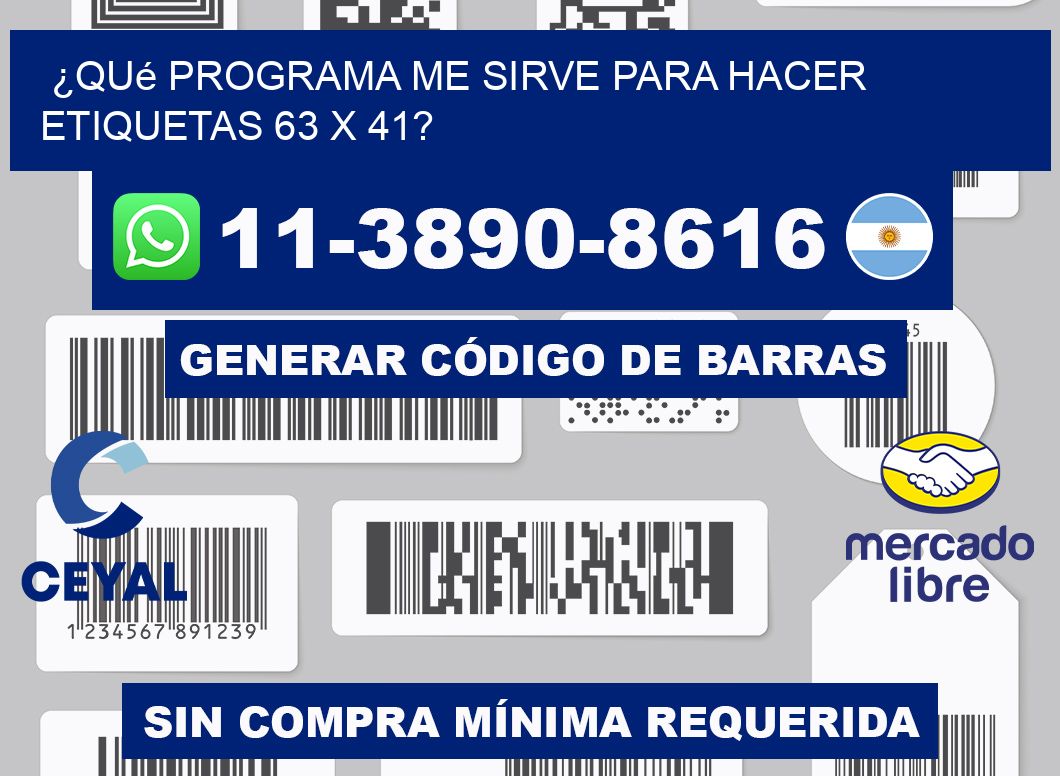¿Qué programa me sirve para hacer etiquetas 63 x 41?
