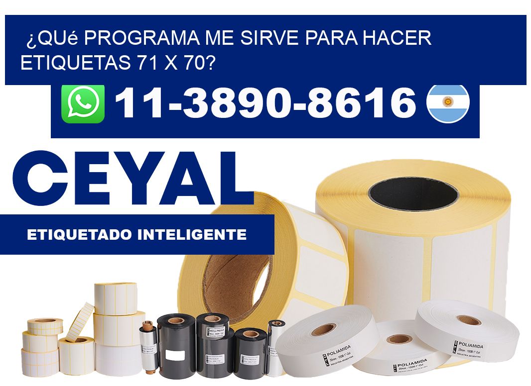 ¿Qué programa me sirve para hacer etiquetas 71 x 70?