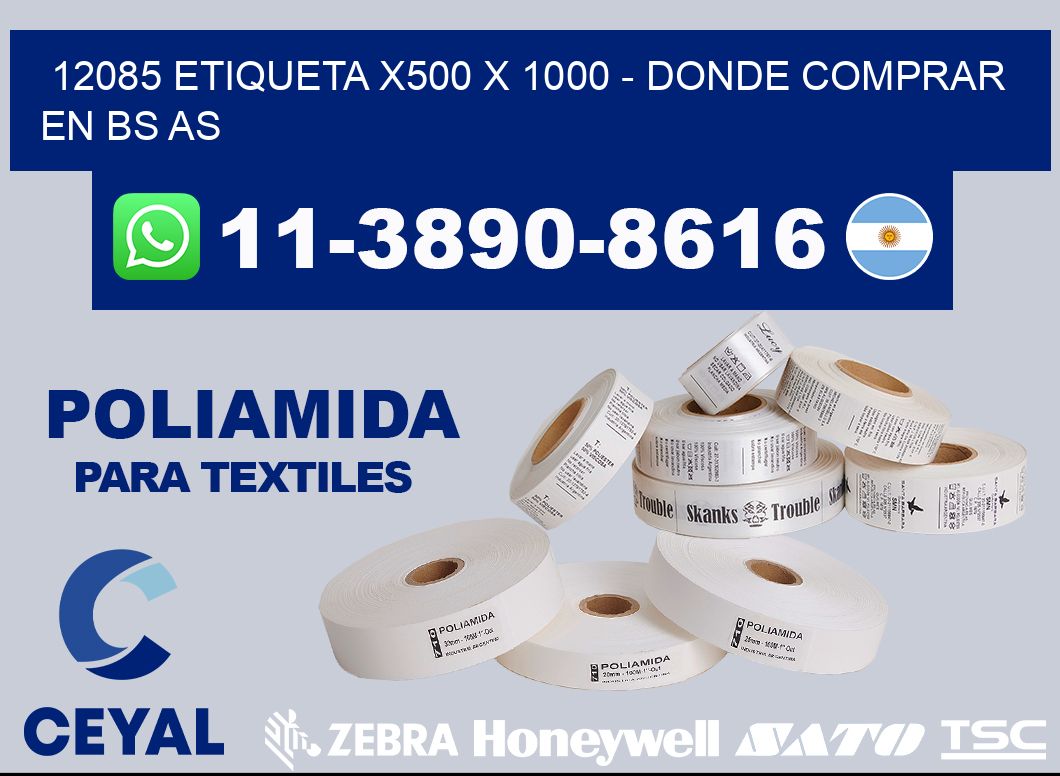 12085 etiqueta x500 x 1000 - Donde Comprar en bs as