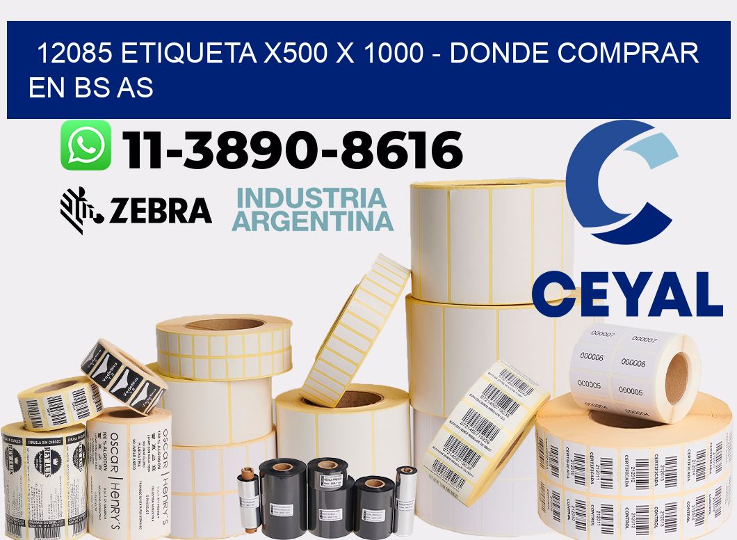 12085 etiqueta x500 x 1000 - Donde Comprar en bs as