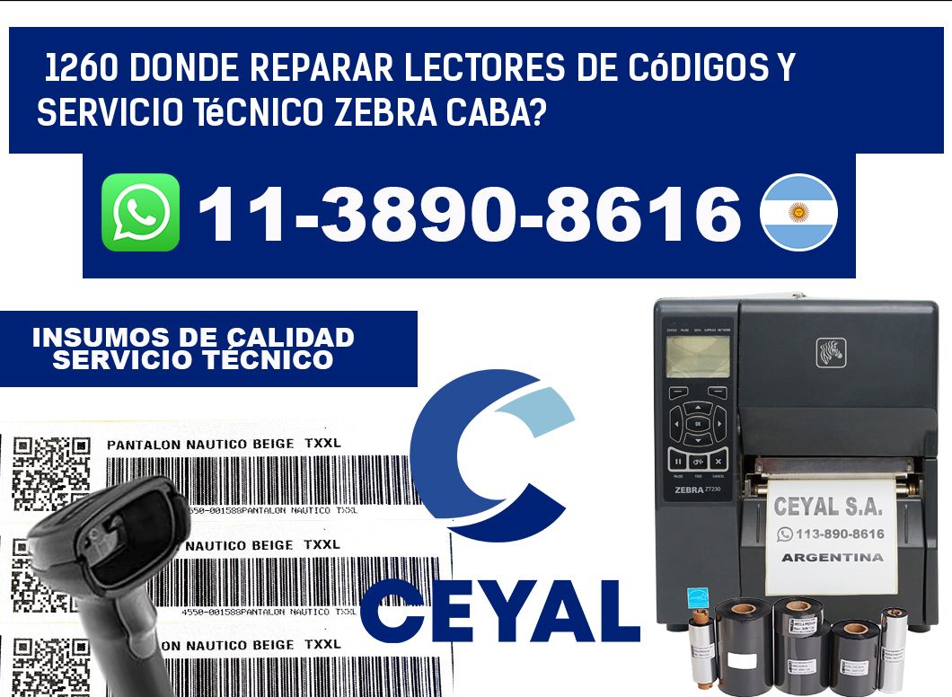 1260 donde reparar Lectores de Códigos y Servicio Técnico zebra Caba?