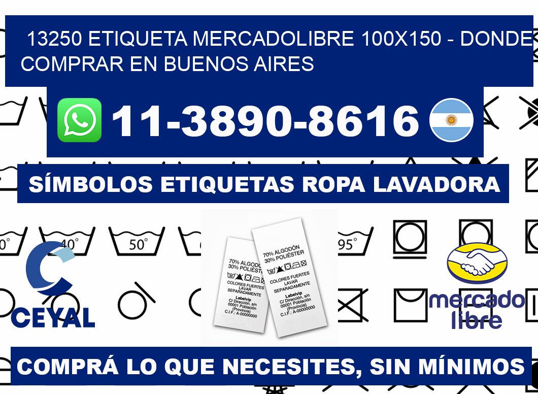13250 etiqueta MercadoLibre 100x150 - Donde Comprar en Buenos Aires