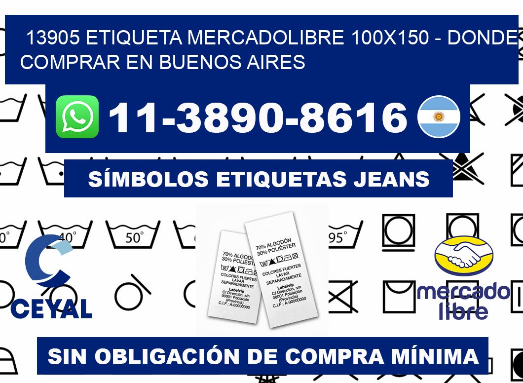 13905 etiqueta MercadoLibre 100x150 - Donde Comprar en Buenos Aires