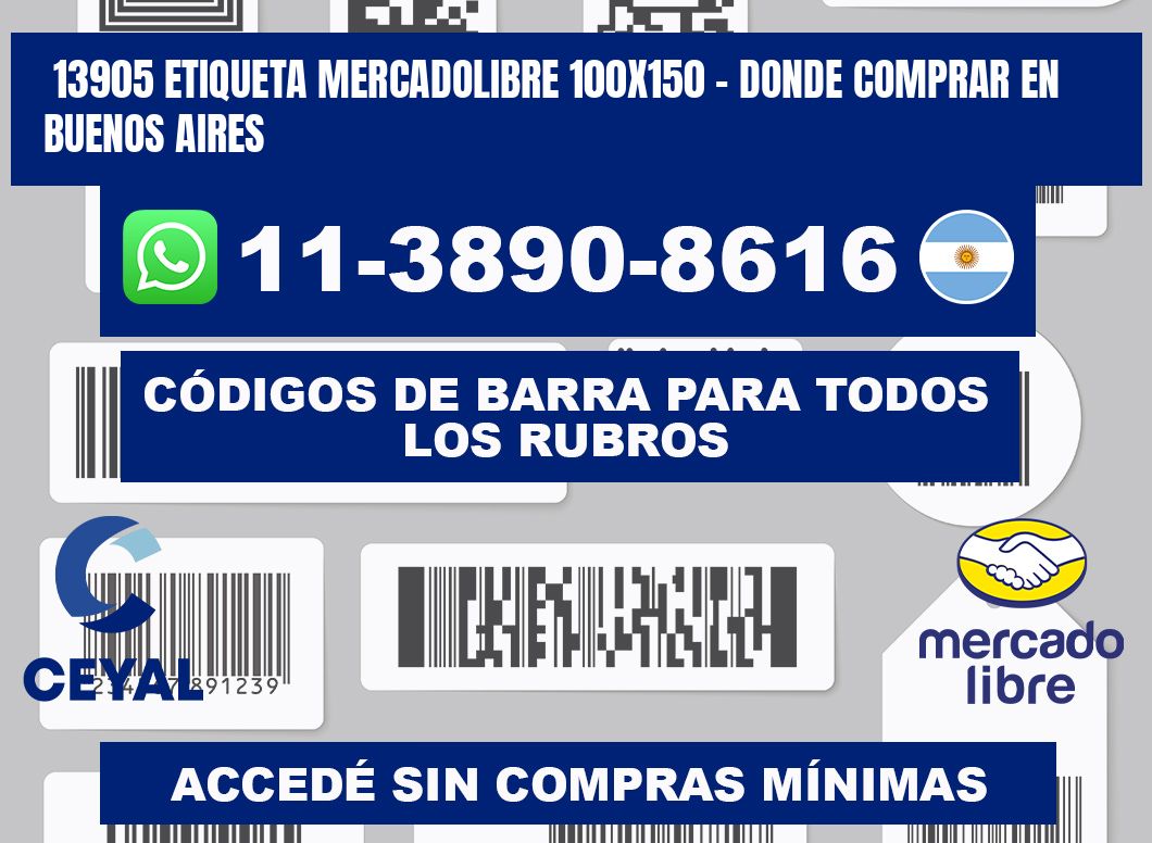 13905 etiqueta MercadoLibre 100x150 - Donde Comprar en Buenos Aires
