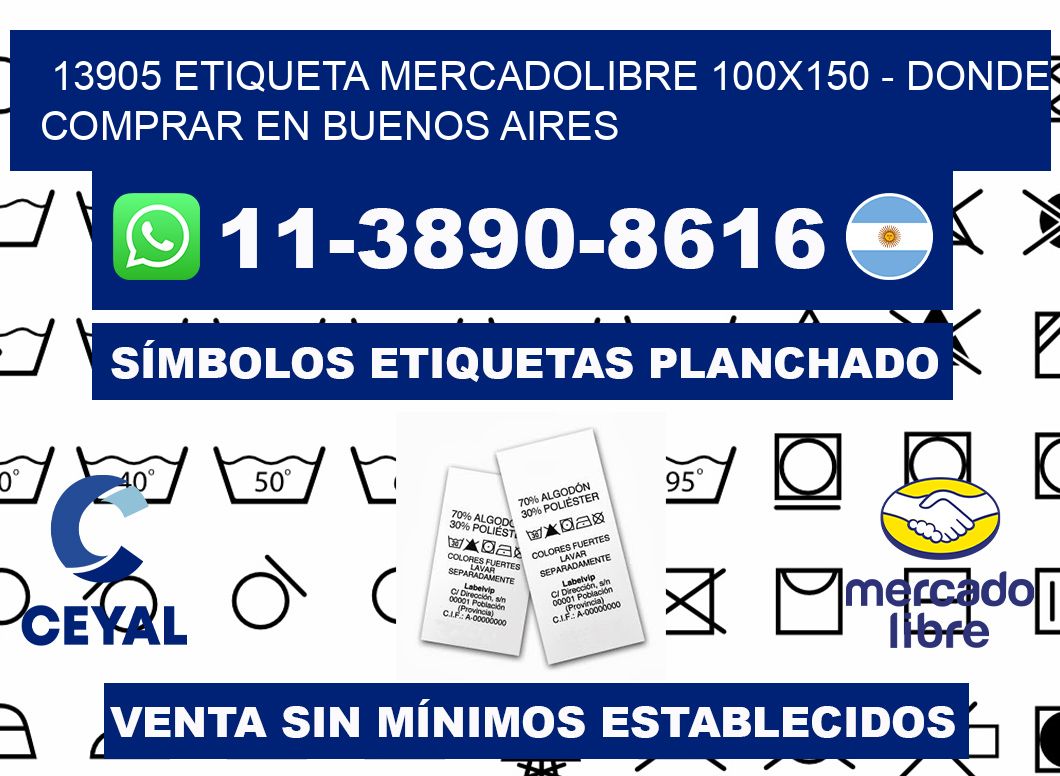 13905 etiqueta MercadoLibre 100x150 - Donde Comprar en Buenos Aires