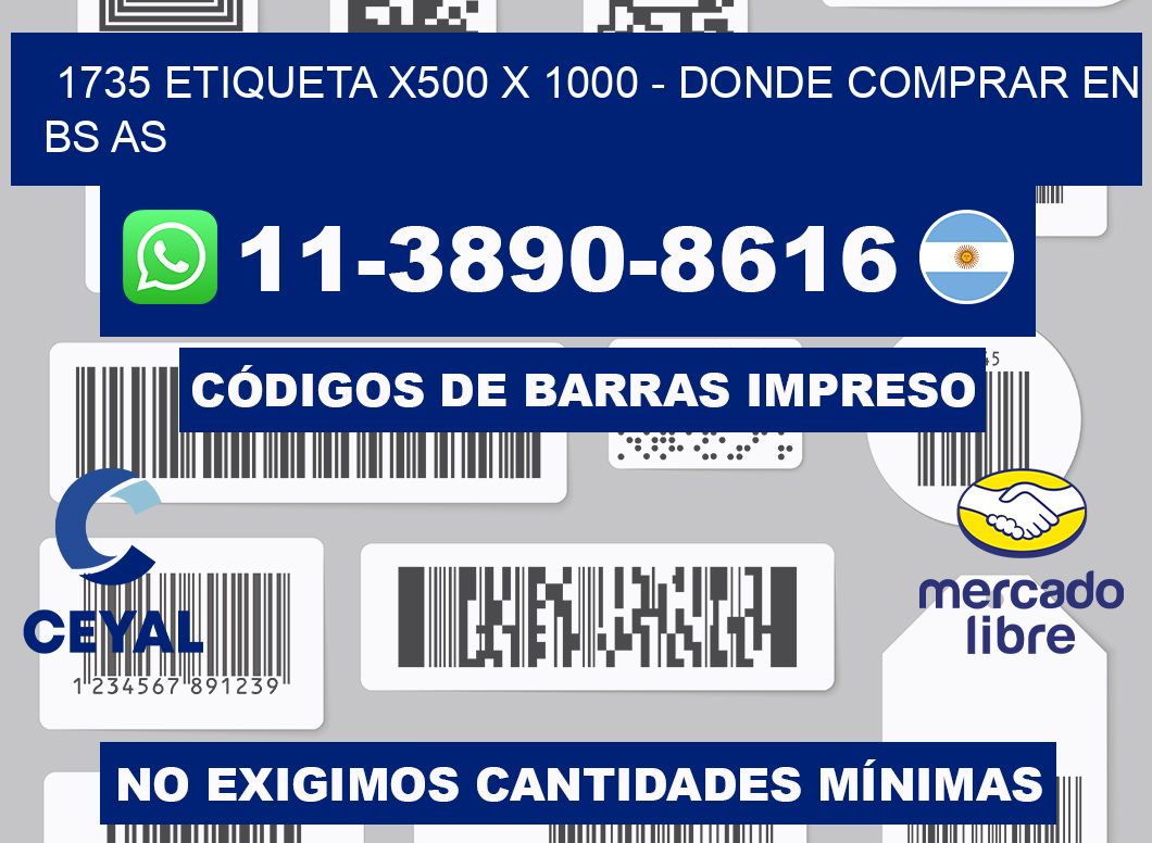 1735 etiqueta x500 x 1000 - Donde Comprar en bs as