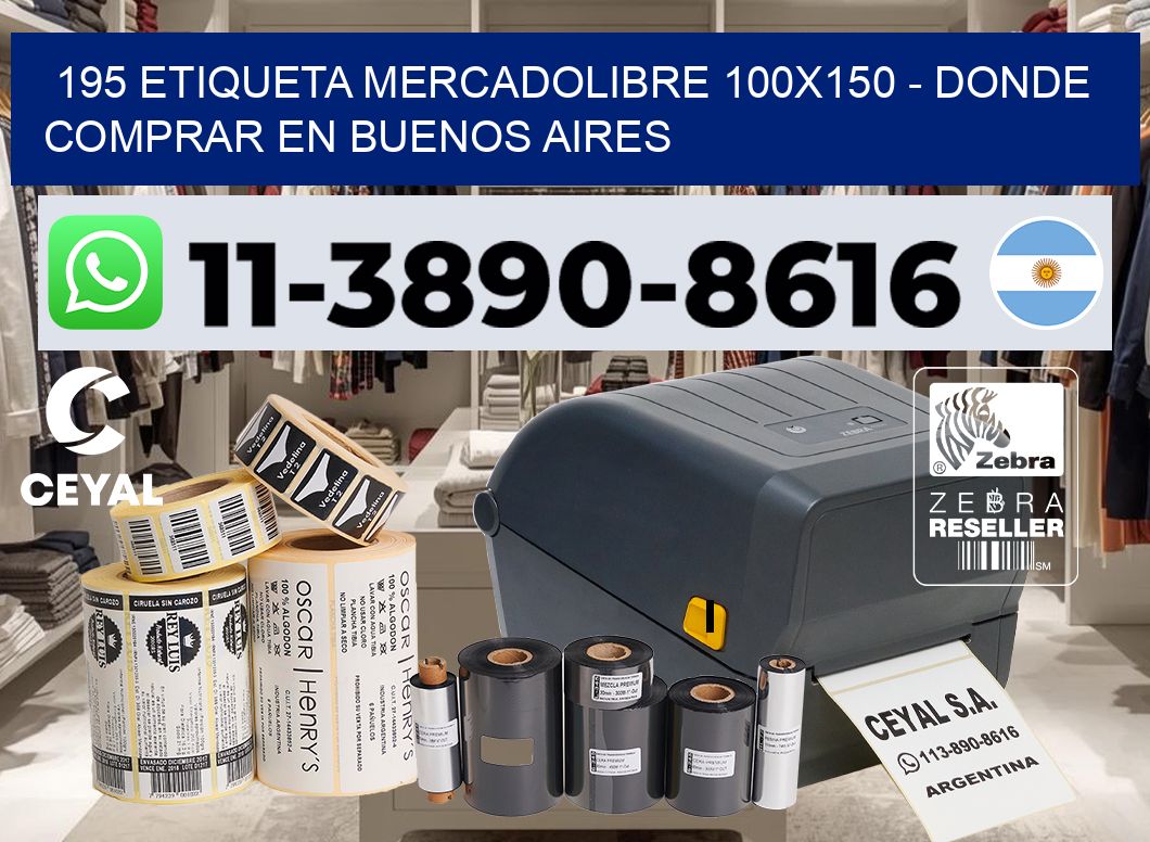 195 etiqueta MercadoLibre 100×150 – Donde Comprar en Buenos Aires