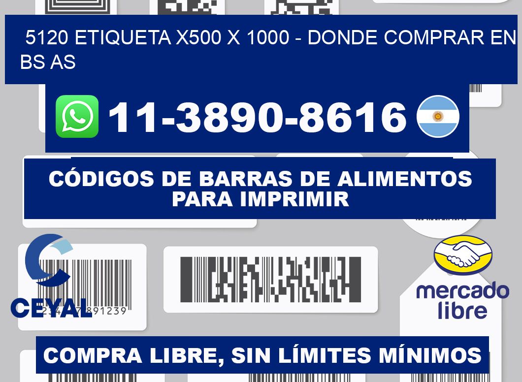 5120 etiqueta x500 x 1000 - Donde Comprar en bs as