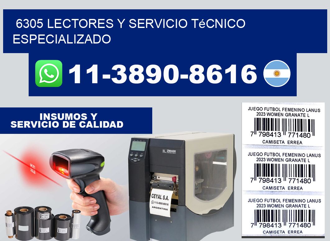 6305 Lectores y Servicio Técnico Especializado