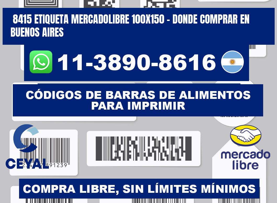 8415 etiqueta MercadoLibre 100x150 - Donde Comprar en Buenos Aires