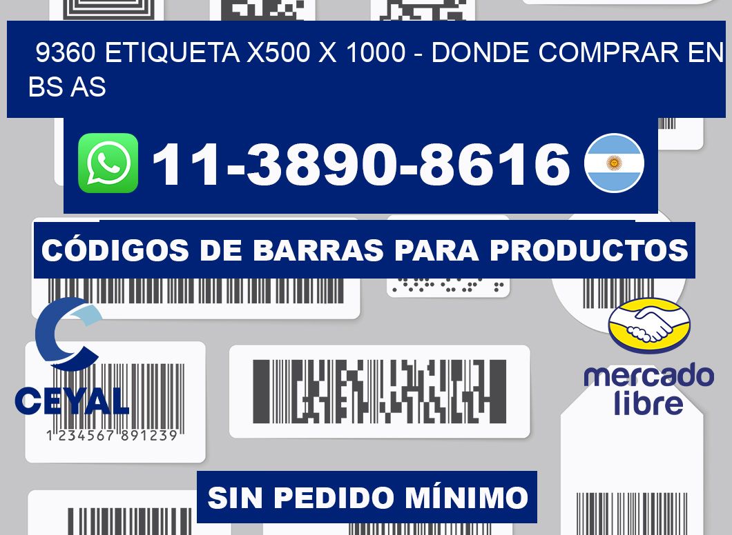 9360 etiqueta x500 x 1000 - Donde Comprar en bs as