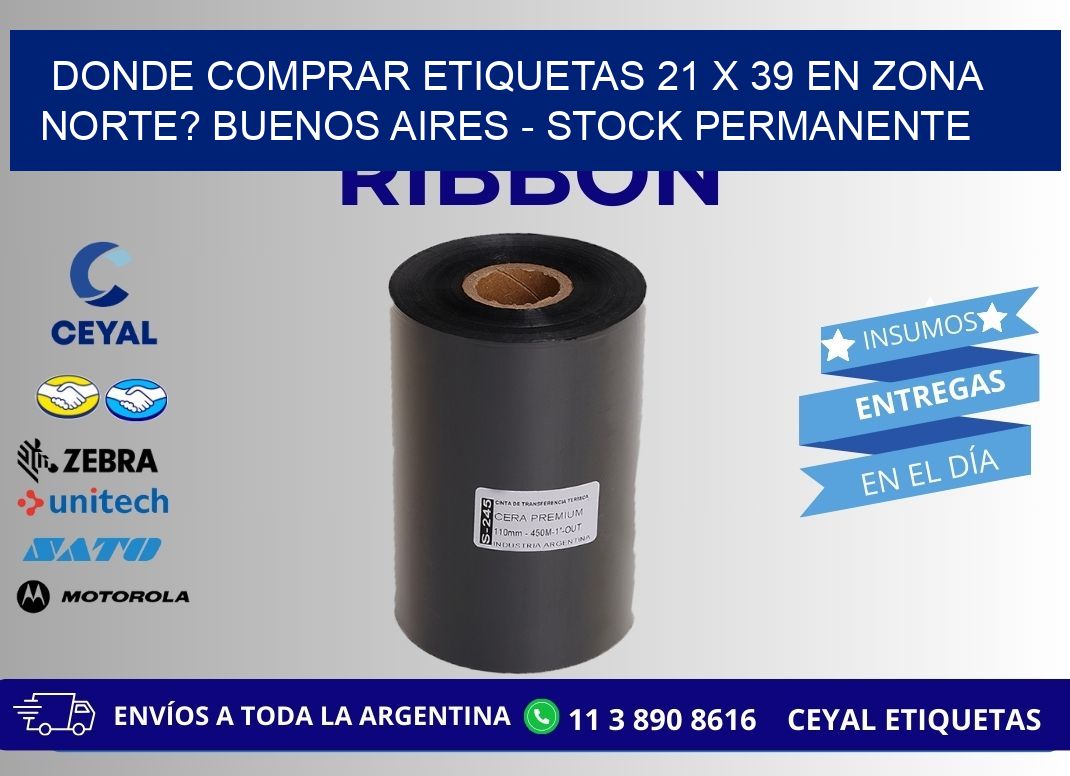 Donde Comprar etiquetas 21 x 39 en ZONA NORTE? Buenos Aires - Stock permanente