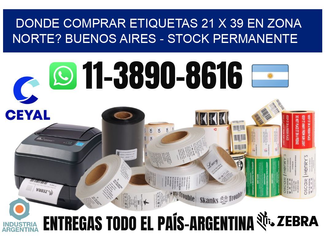 Donde Comprar etiquetas 21 x 39 en ZONA NORTE? Buenos Aires - Stock permanente