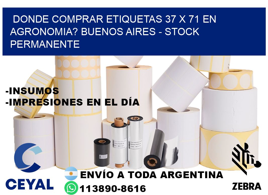 Donde Comprar etiquetas 37 x 71 en AGRONOMIA? Buenos Aires - Stock permanente