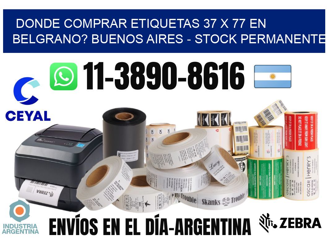 Donde Comprar etiquetas 37 x 77 en BELGRANO? Buenos Aires - Stock permanente