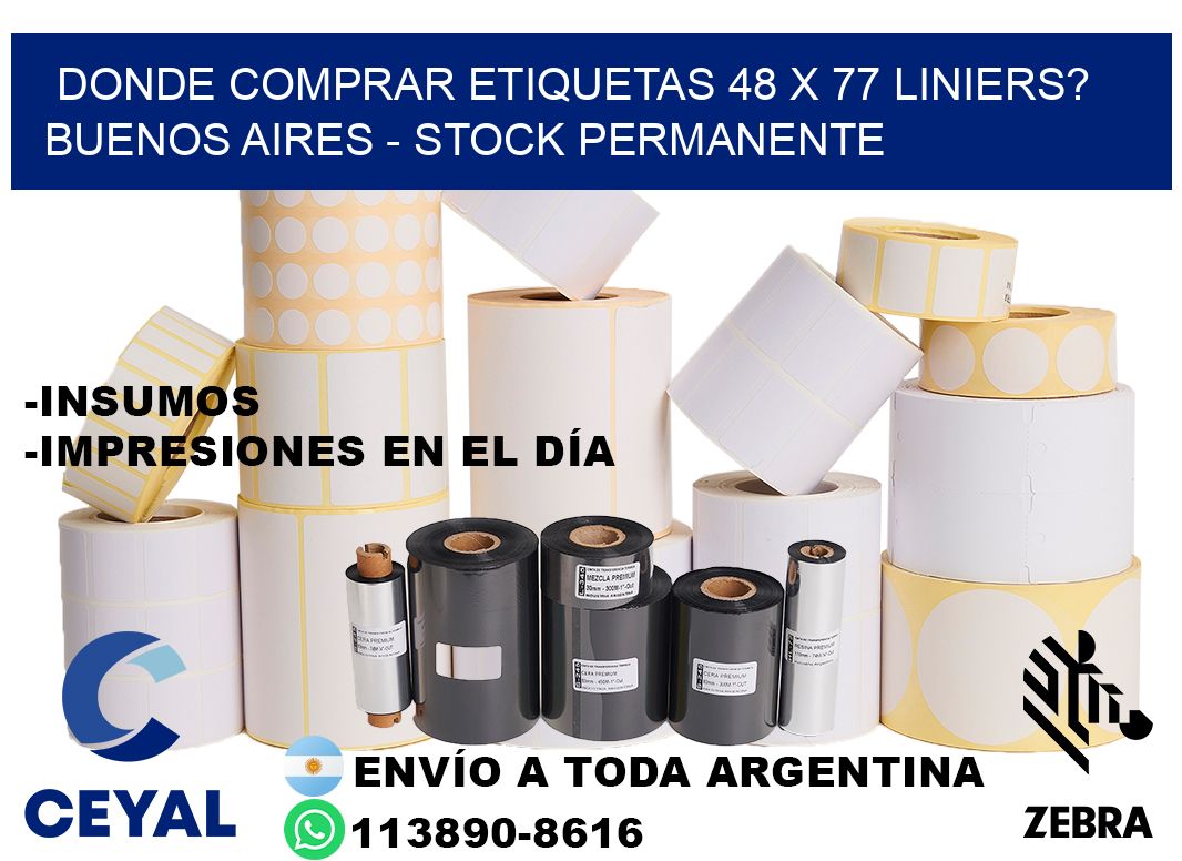 Donde Comprar etiquetas 48 x 77 LINIERS? Buenos Aires - Stock permanente