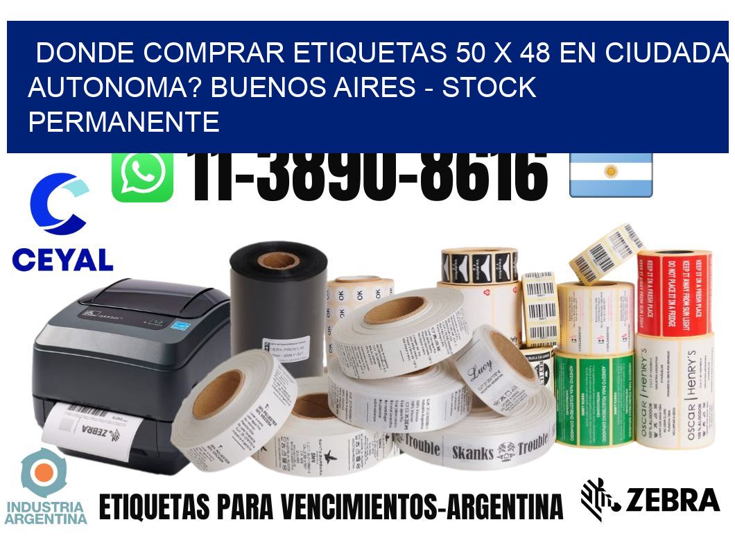 Donde Comprar etiquetas 50 x 48 en CIUDADA AUTONOMA? Buenos Aires - Stock permanente