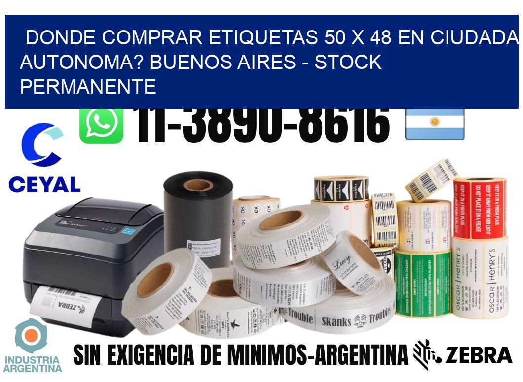 Donde Comprar etiquetas 50 x 48 en CIUDADA AUTONOMA? Buenos Aires - Stock permanente
