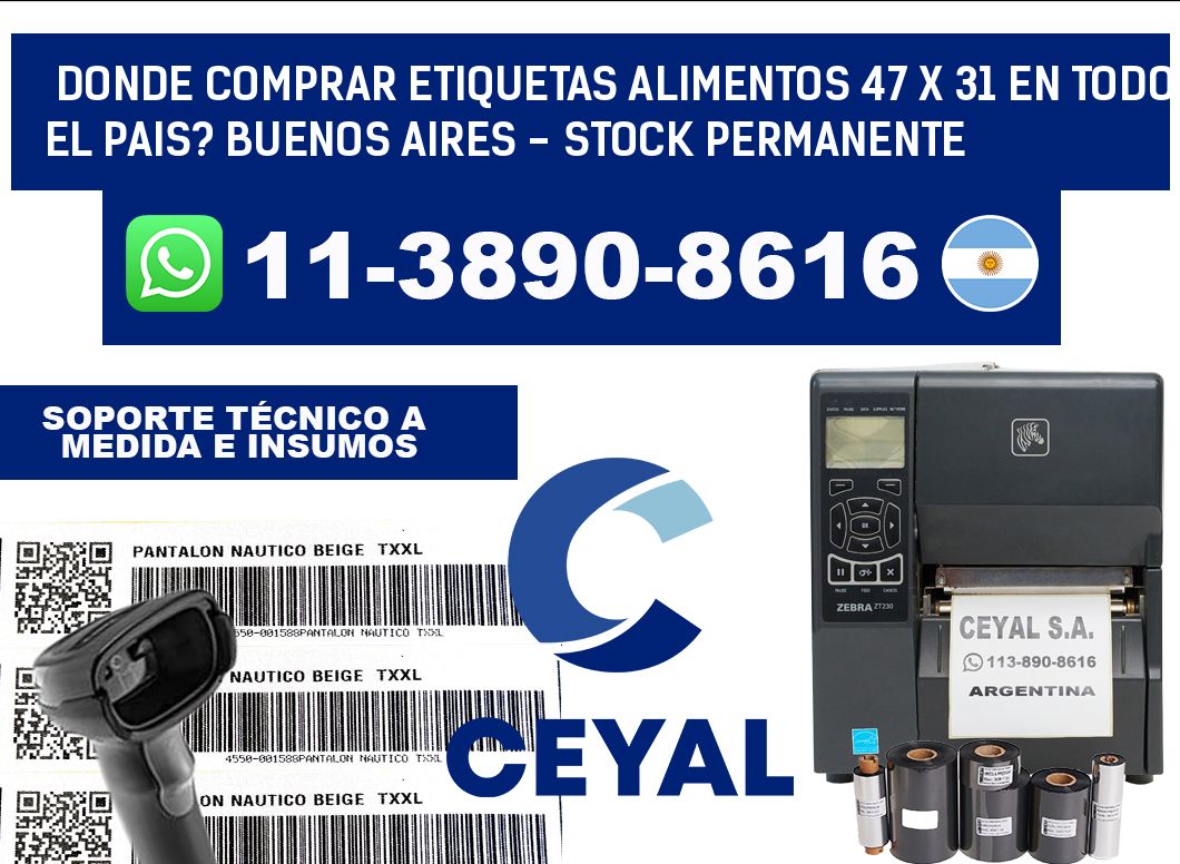 Donde Comprar etiquetas alimentos 47 x 31 en TODO EL PAIS? Buenos Aires - Stock permanente