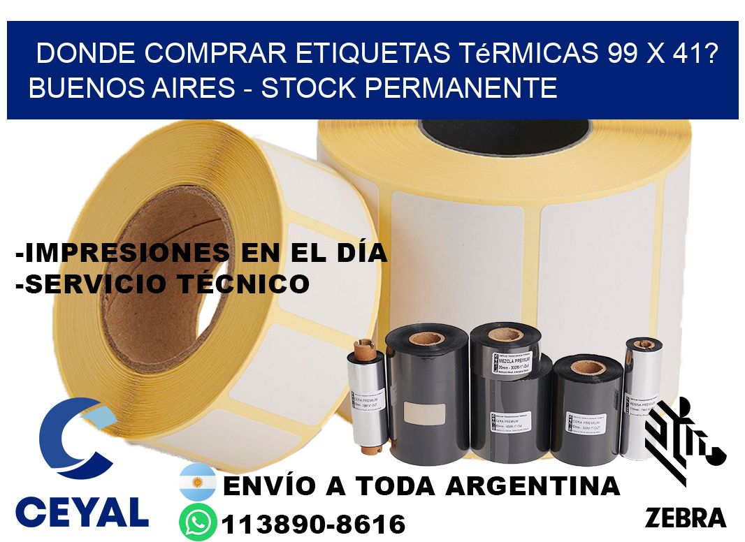 Donde Comprar etiquetas térmicas 99 x 41? Buenos Aires - Stock permanente