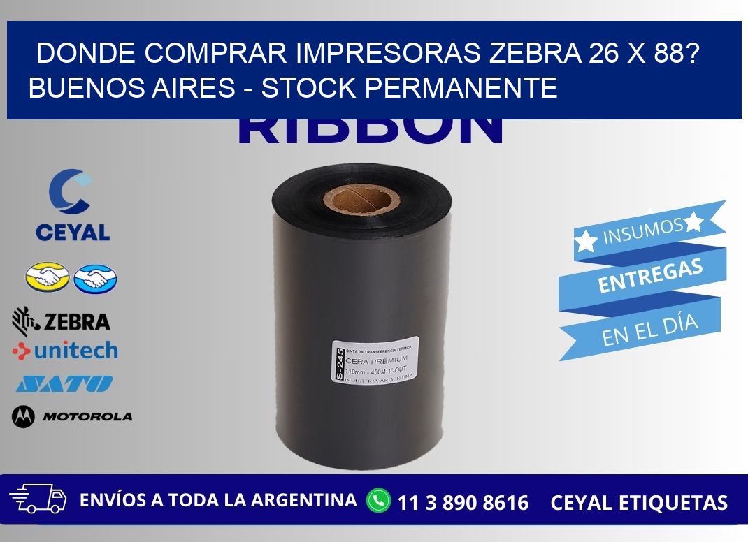 Donde Comprar impresoras zebra 26 x 88? Buenos Aires - Stock permanente