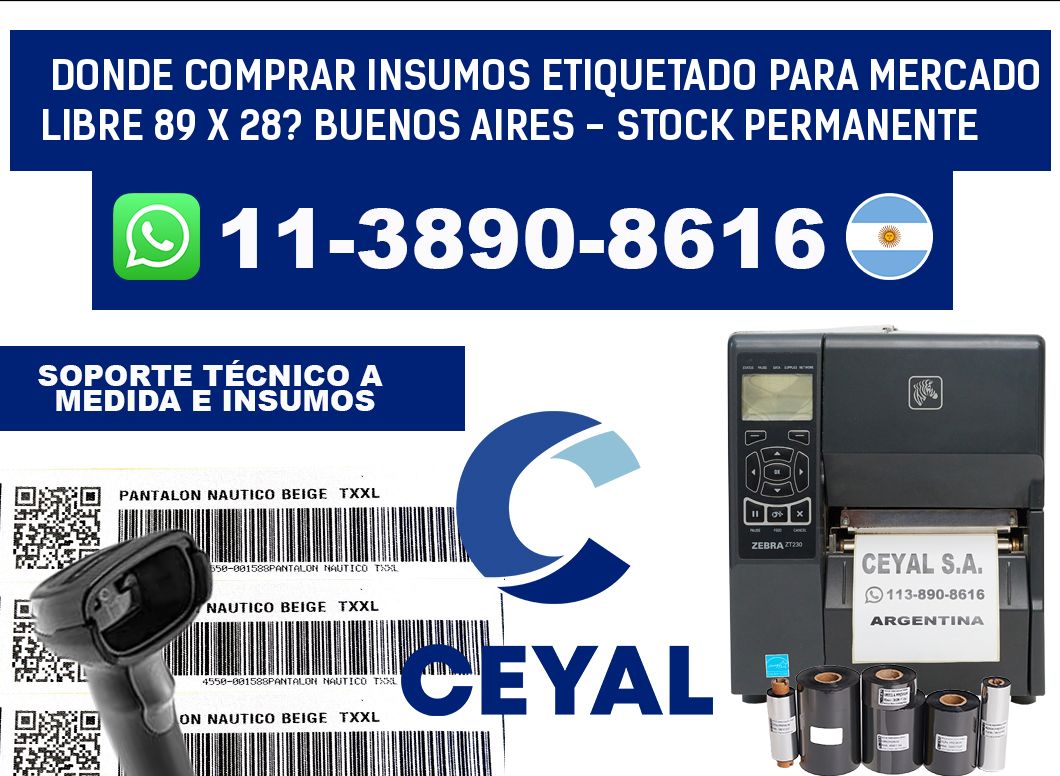 Donde Comprar insumos etiquetado para mercado libre 89 x 28? Buenos Aires - Stock permanente