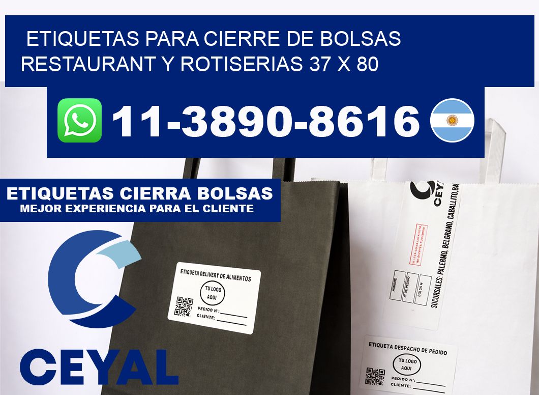 ETIQUETAS PARA CIERRE DE BOLSAS RESTAURANT Y ROTISERIAS 37 x 80