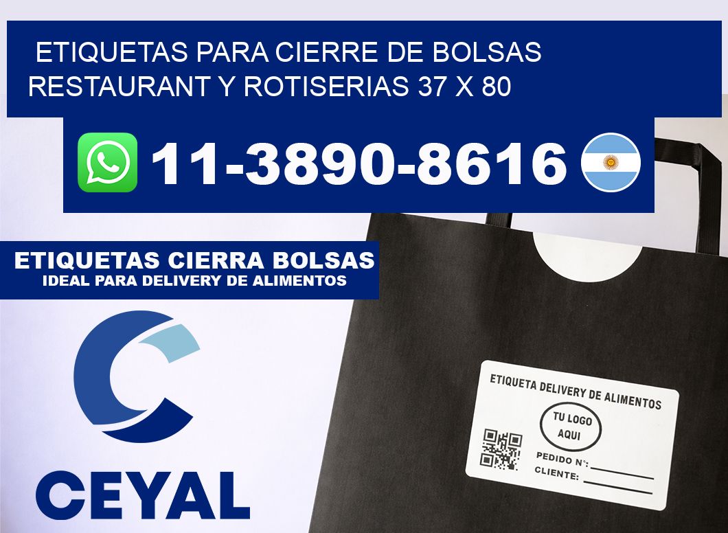 ETIQUETAS PARA CIERRE DE BOLSAS RESTAURANT Y ROTISERIAS 37 x 80