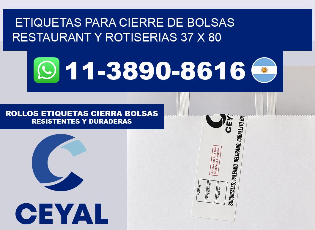 ETIQUETAS PARA CIERRE DE BOLSAS RESTAURANT Y ROTISERIAS 37 x 80
