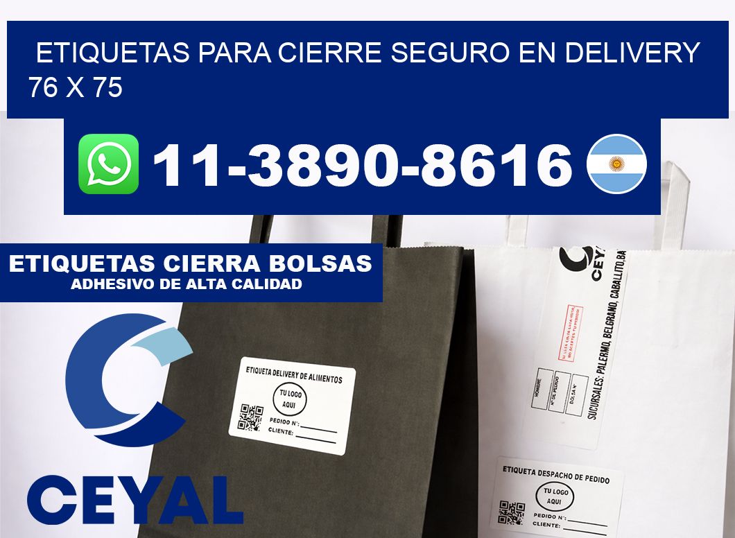 ETIQUETAS PARA CIERRE SEGURO EN DELIVERY 76 x 75