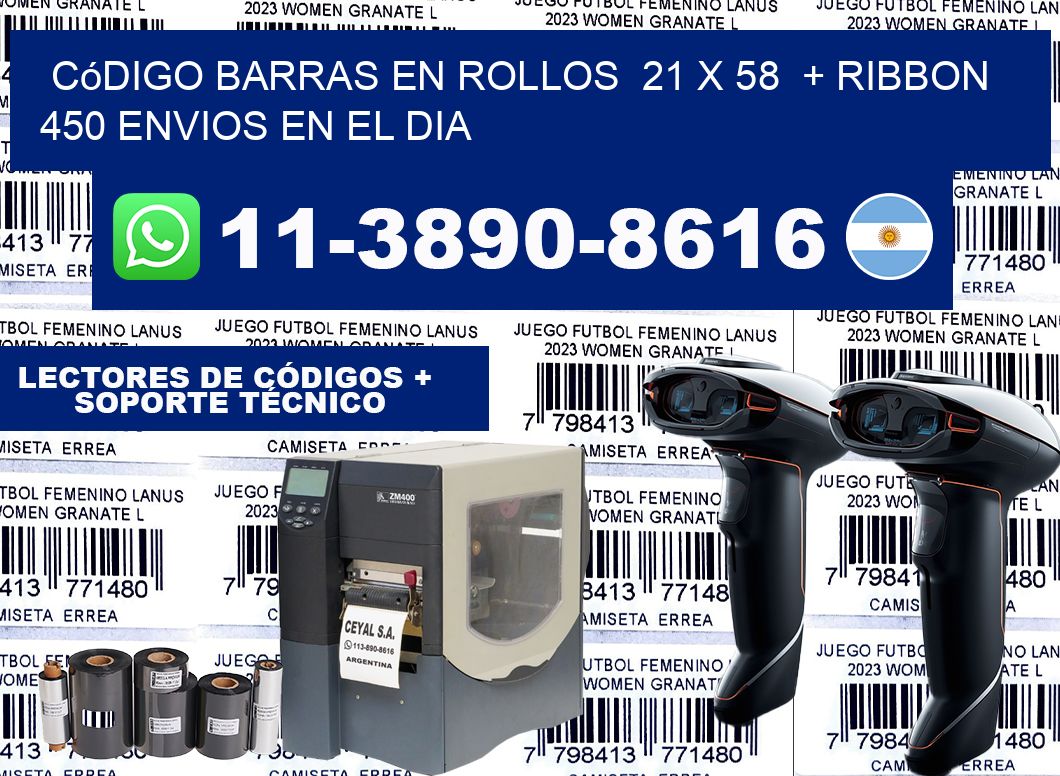 código barras en rollos  21 x 58  + ribbon  450 Envios en el dia