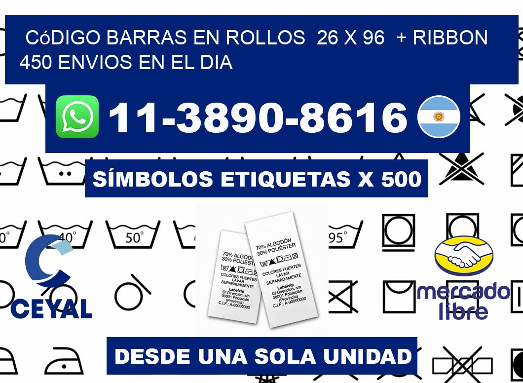 código barras en rollos  26 x 96  + ribbon  450 Envios en el dia